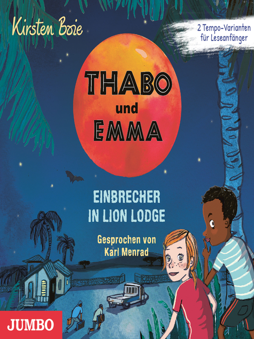 Title details for Thabo und Emma. Einbrecher in Lion Lodge by Kirsten Boie - Available